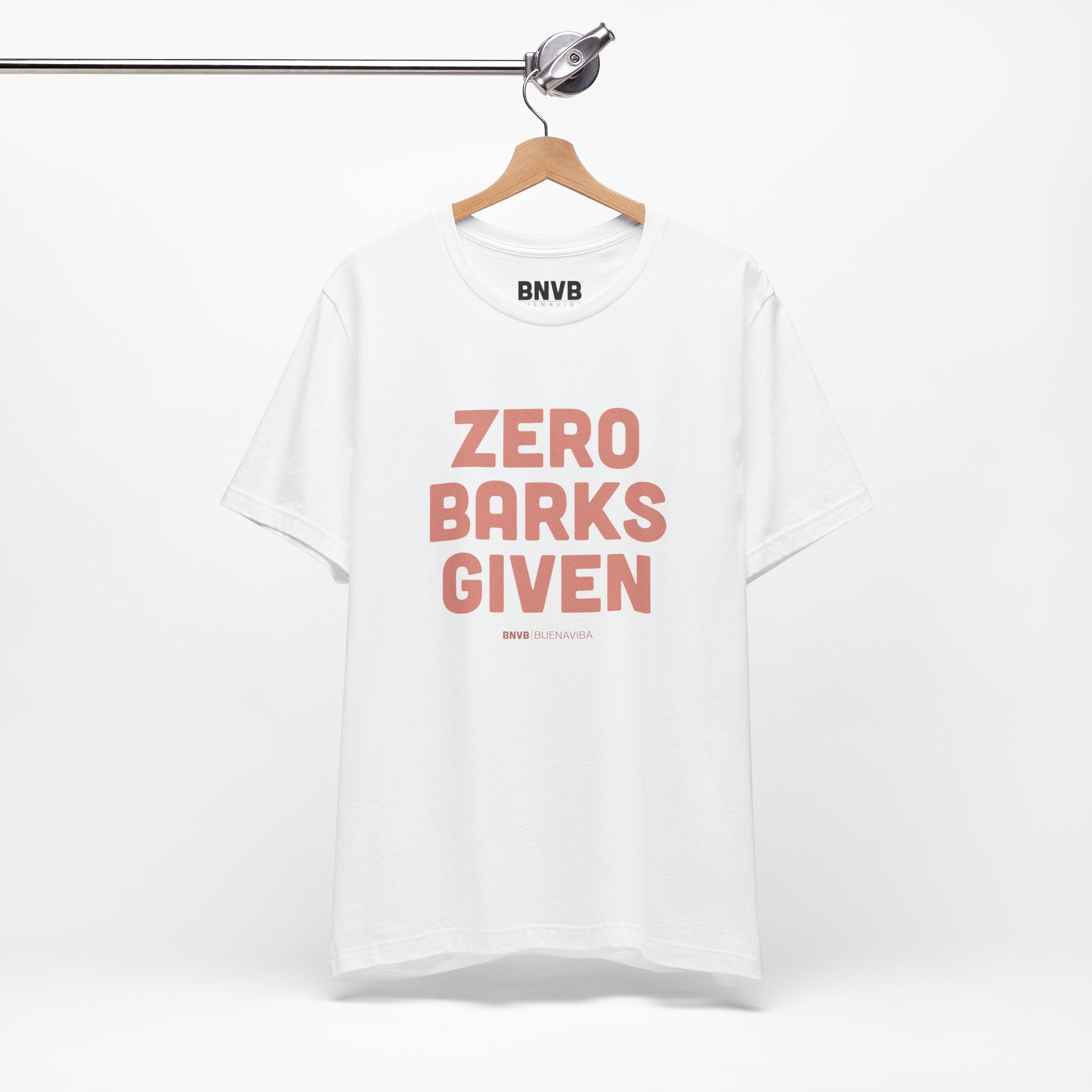 Zero Barks Given Tee | No Worries Dog Lover T-Shirt