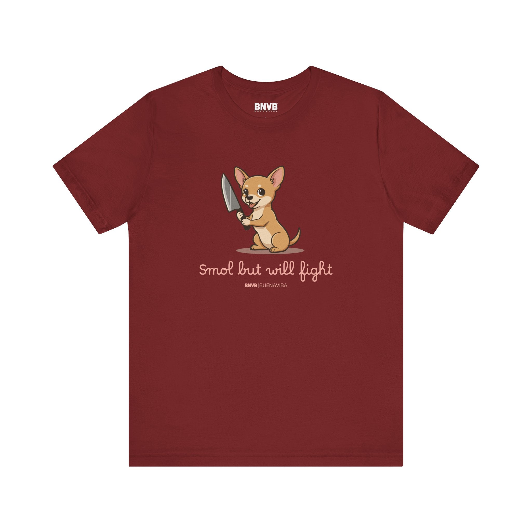 Smol But Will Fight Tee
