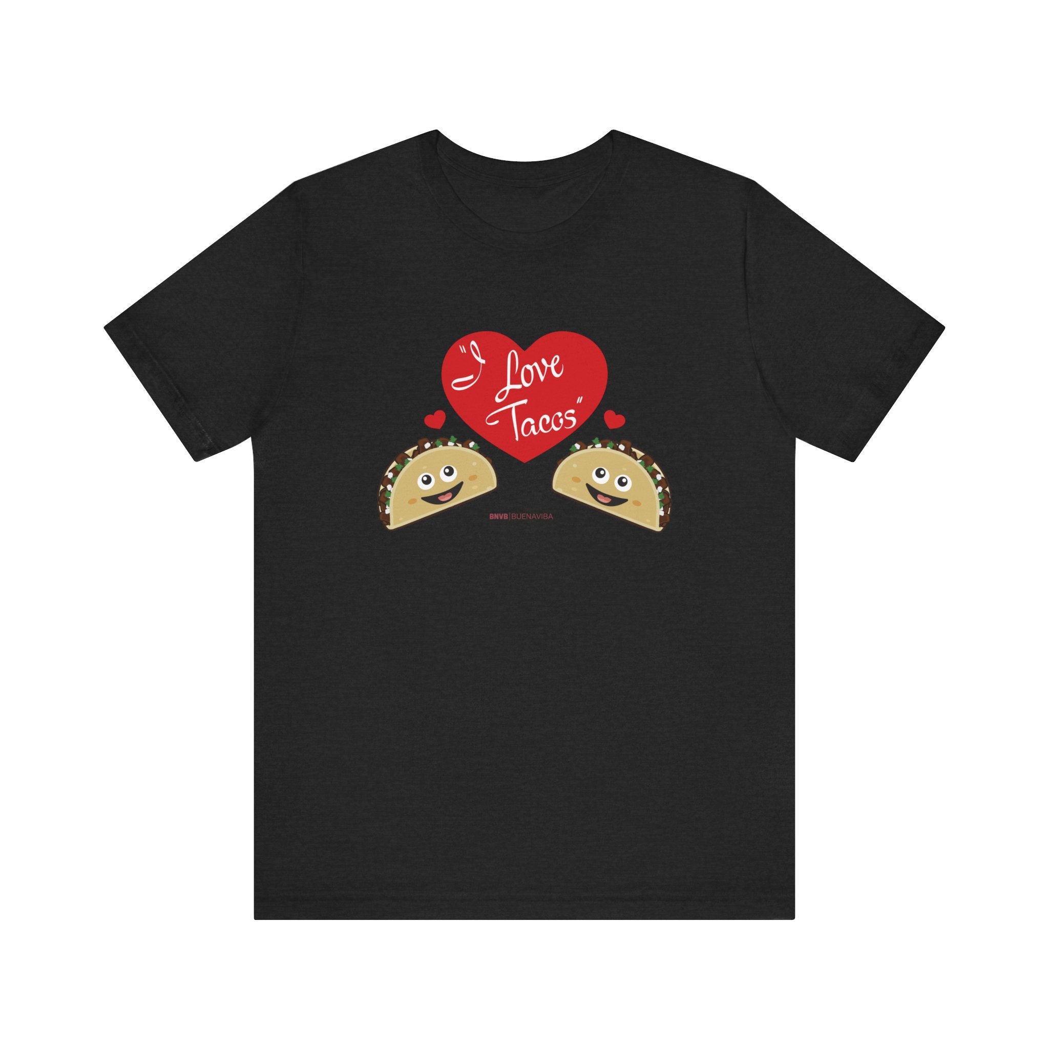 I Love Tacos Tee