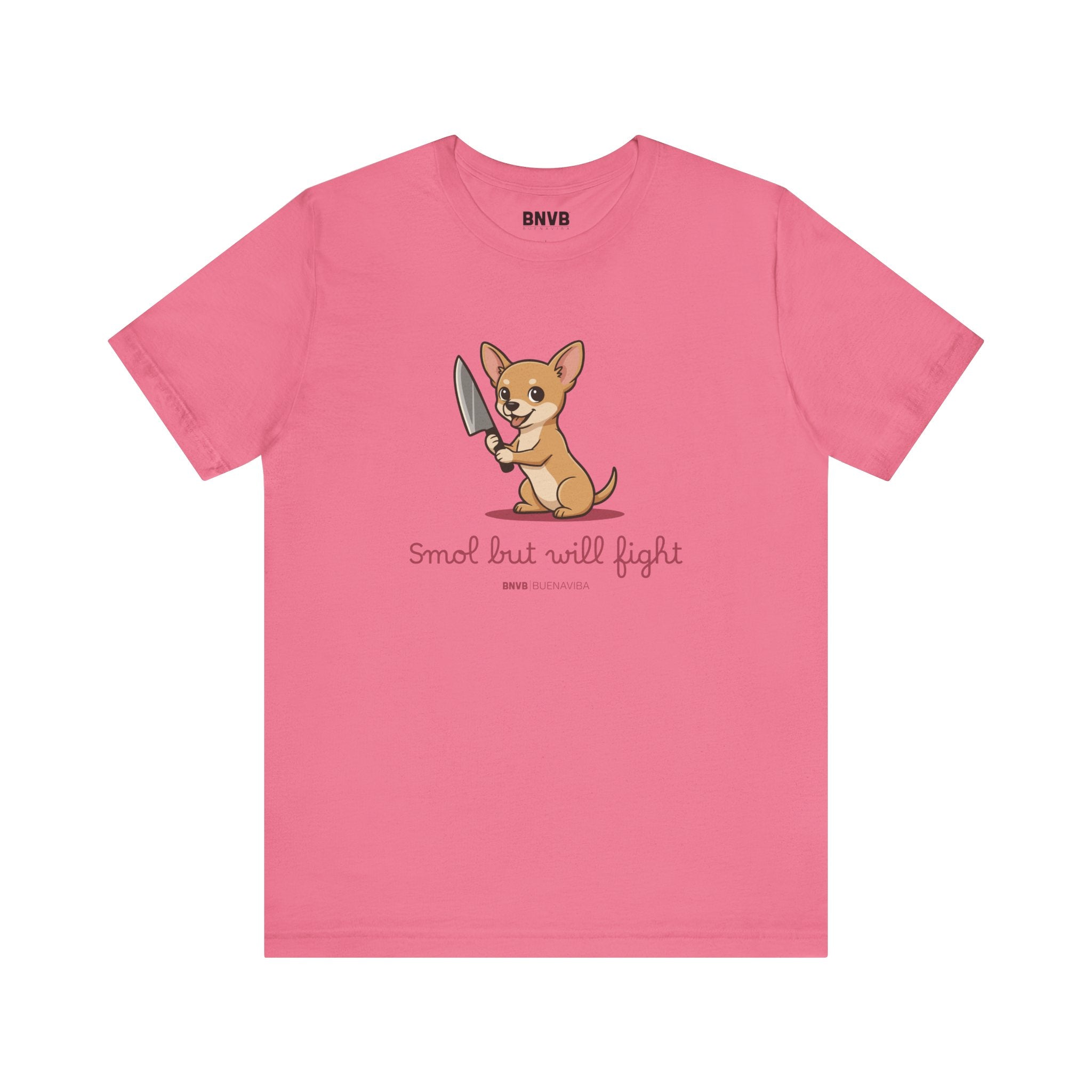 Smol But Will Fight Tee