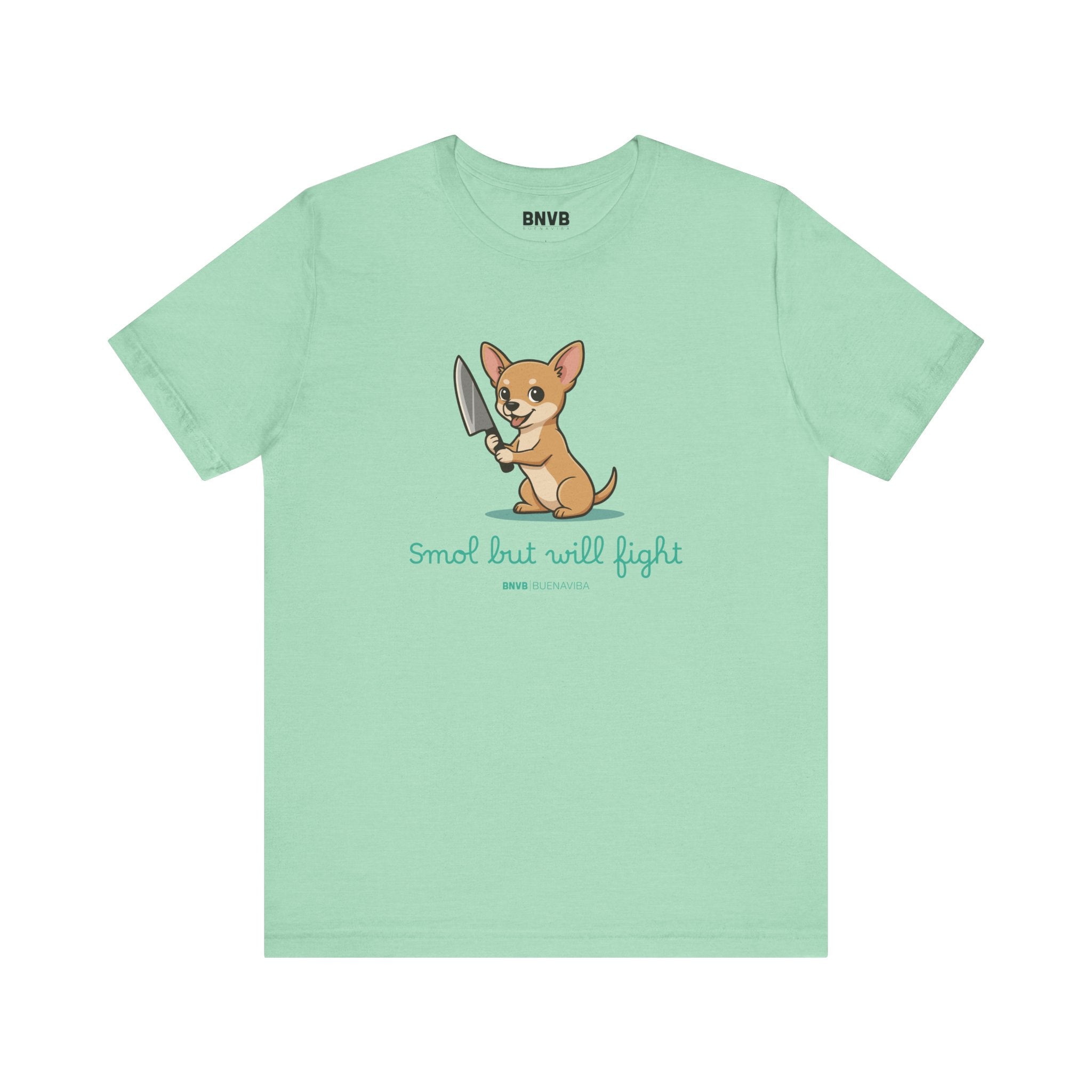 Smol But Will Fight Tee