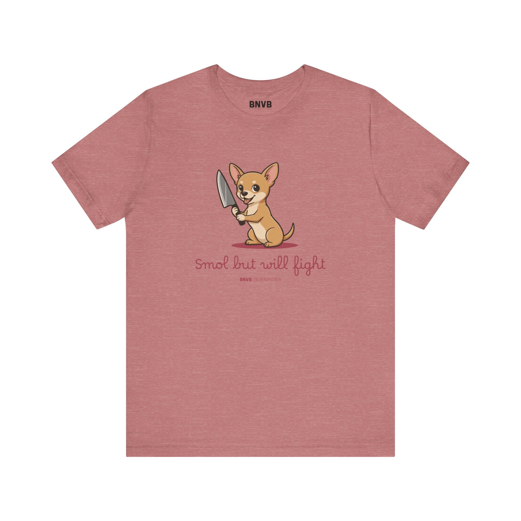 Smol But Will Fight Tee