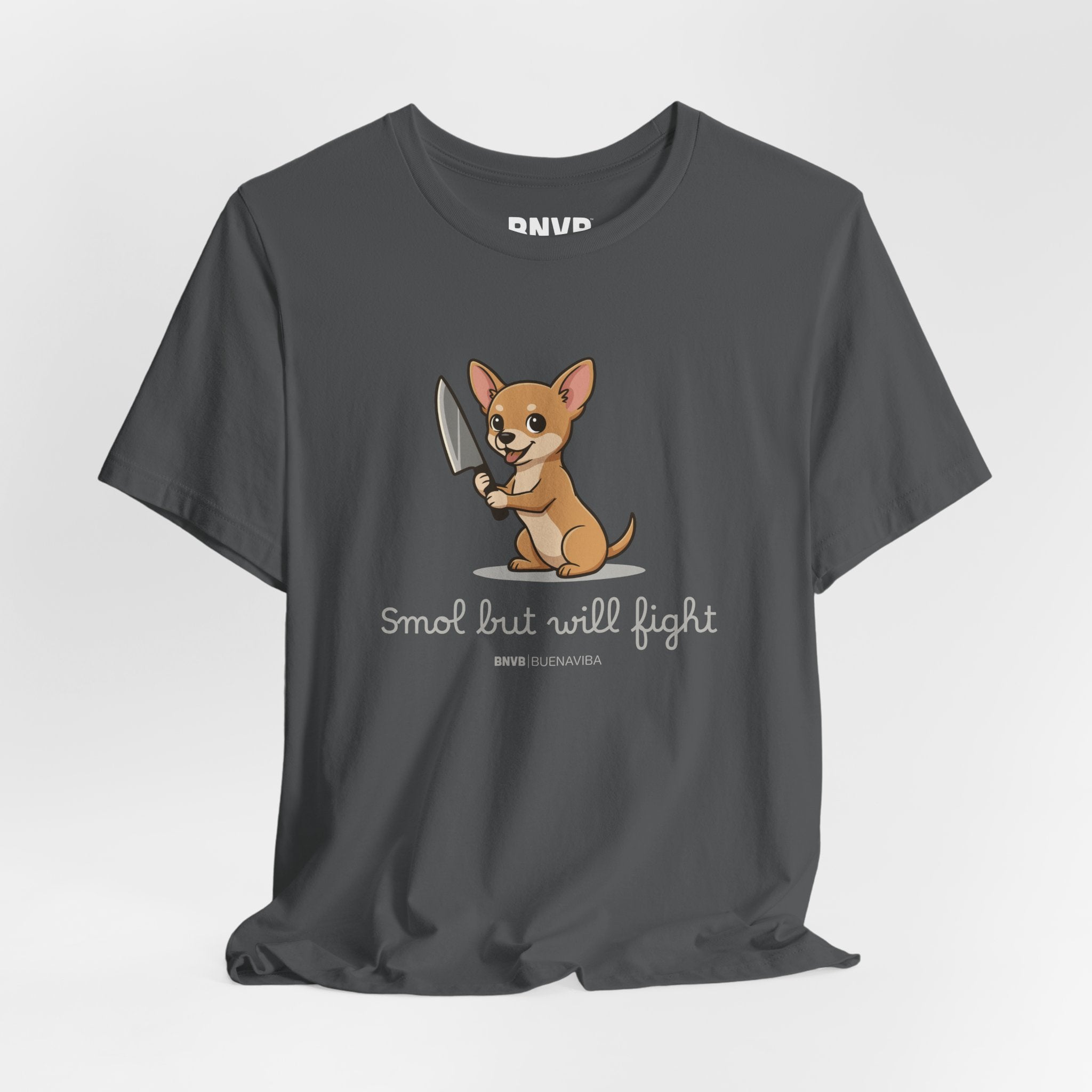 Smol But Will Fight Tee